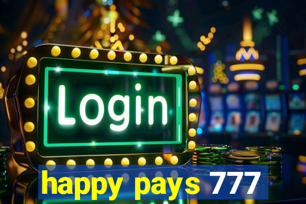 happy pays 777